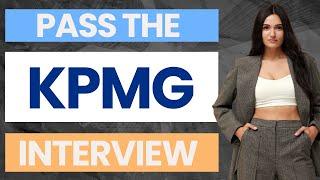 [2022] Pass the KPMG Interview | KPMG Video Interview