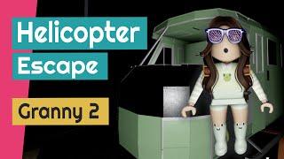 #HELICOPTER ESCAPE - Granny's House in Roblox Chapter 2 ⭐