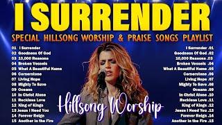 I Surrender  Hillsong's HIDDEN GEMS! Uplifting Tracks You've Been Missing Out On  #181