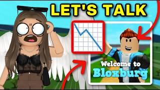 Let's Talk About Bloxburg...