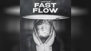 Assetyans - Fast Flow