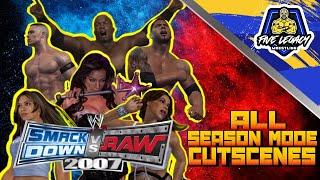 Smackdown! VS RAW 2007 | ALL SEASON MODE CUTSCENES!!!!