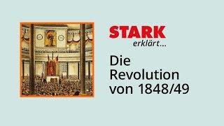 Die Revolution von 1848/49 | STARK erklärt