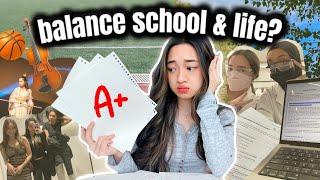 how to BALANCE SCHOOL and EXTRACURRICULAR activities while having a life 