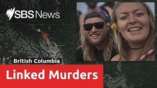 The murder of Lucas Fowler and his gf may be linked to a series of killings in British Columbia