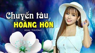 Album Hoài Thương Nghe Nhiều Nhất  LK Nhạc Bolero - Chuyến Tàu Hoàng Hôn (Hoài Linh - Minh Kỳ)