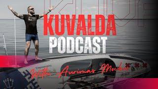 #KuvaldaPodcast️ Aurimas Mockus - sekanti stotelė: Ramusis vandenynas