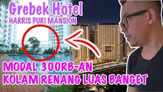 REVIEW HOTEL SEMI APARTMENT ⭐ 4 TERTINGGI?! KOLAM RENANG SUPER LUAS! STAYCATION JAKARTA HARRIS PURI!