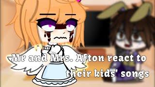 Mr and Mrs. Afton react to their kids' songs [Part 1]