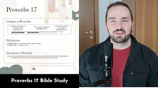 Proverbs 17 Summary: 5 Minute Bible Study