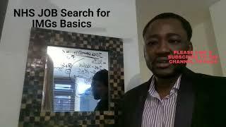 NHS JOB SEARCH for IMGs Basics I