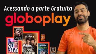 GLOBOPLAY - Conteúdo para não assinantes.