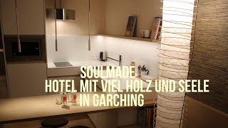 Soulmade @ Garching: ein Hotel aus Holz und mit ganz viel Seele