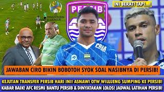 BOCOR KE PUBLIK! ASNAWI OTW RESMI KE PERSIB⁉️Ciro Akhirnya Buka Suara Terkait Nasibnya Di Persib!