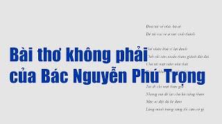 Bài thơ không phải của Bác Nguyễn Phú Trọng             #diendan216