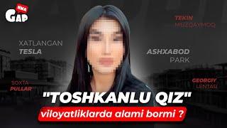 [YANGILIK] "Toshkanlu" qizning viloyatliklarda qanday alami bor? | NmaGap