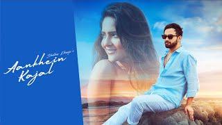 AAKHEIN KAJAL : Shekhar Khanijo ft Malvi | Kunaal Vermaa | Saheal | Latest/New Song 2023