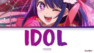 Oshi no Ko - Opening Full『IDOL』by YOASOBI (Lyrics)
