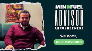 Mindfuel Advisor Announcement: Nick Zervoudis