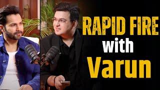 Rapid Fire with Varun Dhawan.. | Shubhankar Mishra