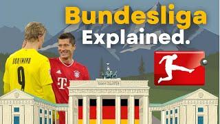 The Bundesliga Explained 