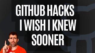 6 GitHub Hacks I Wish I Knew Sooner In My Career