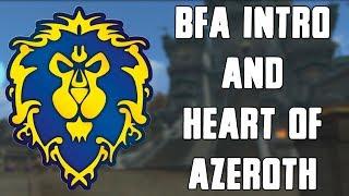 ALLIANCE BFA Intro & Getting the Heart of Azeroth