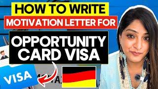 How to create a motivation letter for opportunity card visa for Germany 2024 with template