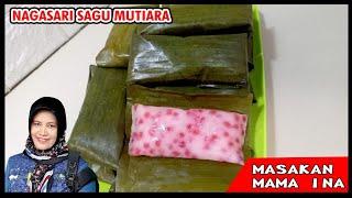 Tutorial Resep dan cara bikin nagasari sagu mutiara lembut kenyal manis