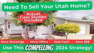 The Most Effective Strategy To Sell Your Utah Home in 2024