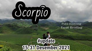 Ramalan Zodiak Scorpio  15-31 Desember 2021// Udah Waktunya Berfikir Jernih Untuk Harapan mu..