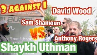 David Wood, Sam Shamoun & Anthony Rogers Vs Shaykh Uthman Ibn Farooq - Part 1
