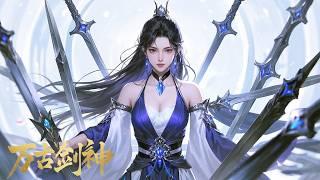  Latest Collection of 2025 Everlasting God Of Sword ep01-40 FULL