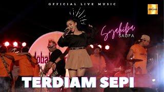 Syahiba Saufa - Terdiam Sepi | Andaikan Waktu Bisa Kuputar Kembali (Official Live Music)