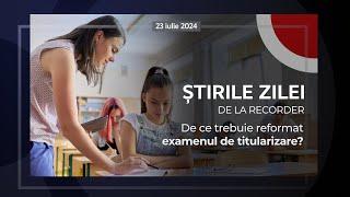 23 IULIE 2024. De ce trebuie reformat examenul de titularizare? 20% dintre candidați au luat sub 5