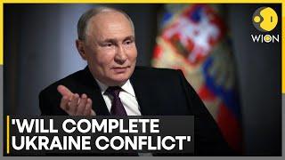 Russia-Ukraine War: Russia Striving To Complete Ukraine Conflict: Putin | World News | WION