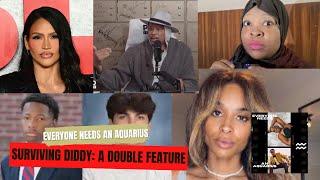 Double Feature of Surviving Diddy (Self Defense, Ciara, Terrence Howard)| Everyone Needs an Aquarius