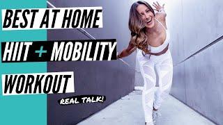 Best At Home HIIT + Mobility Workout