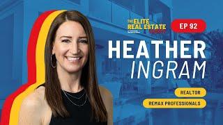 Interview with Heather Ingram, Realtor with Remax Professionals -The Real Estate Experts Team