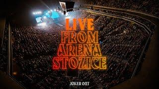 Joker Out - Live from Arena Stozice