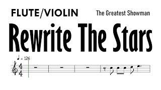 Rewrite The Stars Flute Violin Sheet Music Backing Track Partitura The Greatest Showman