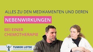 Medikamente und ihre Nebenwirkungen bei einer Chemotherapie