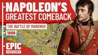 Napoleon's Greatest Comeback: The Battle of Marengo