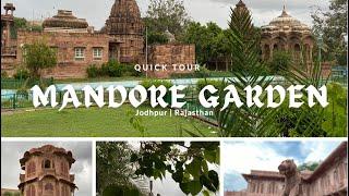 Mandore Garden | Jodhpur | Rajasthan | Quick Tour