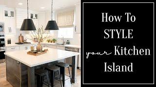 How To Style A Kitchen Island | Easy Showstopper Centerpiece