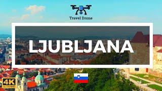 Ljubljana Slovenia 4K | Stunning Aerial View