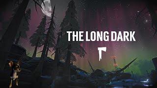 The Long Dark (Chat and Chill Livestream)