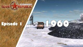 Innadiated Plays Workers & Resources: Soviet Republic Realistic Mode - Episode 1 - 1960