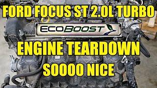 Ford Focus ST 2.0L Turbo ECOBOOST Engine Teardown! What Proper Maintenance Looks Like!