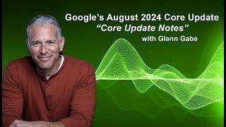 Google's August Core Update - "Core Update Notes" Part 3 - HCUX Sites, Tremors, Site Rep Abuse, YMYL